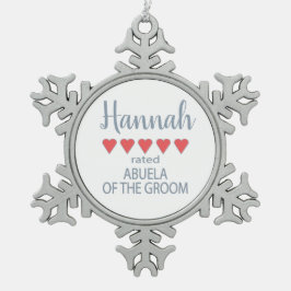Bruid & Bruidsfeest 5 Hart Abuela van de Bruidegom Tin Sneeuwvlok Ornament