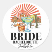 Bruid Bruidsmeisje Bruid Squad Scottsdale Afscheid Ronde Sticker (Voorkant)