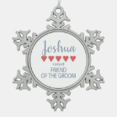 Bruid & Bruidsstoet 5 Hart Vriend van de Bruidegom Tin Sneeuwvlok Ornament (Voorkant)