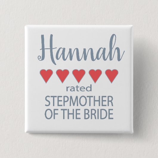 Bruid & Bruiloft 5 Hart Stepmoeder van de Bruid Vierkante Button 5,1 Cm (Voorkant)