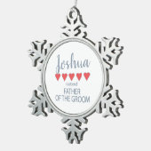 Bruid & Bruiloft 5 Hart Vader van de Bruidegom Tin Sneeuwvlok Ornament (Rechts)