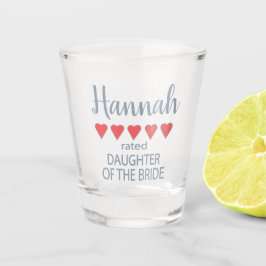 Bruid & Bruiloftsgasten 5 Hart Dochter van de Brui Shot Glas