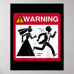 Bruid Chasing Groom Waarschuwingsbord Bachelor Poster