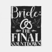 Bruid De laatste telling Bruid te worden  Fleece Deken (Voorkant)
