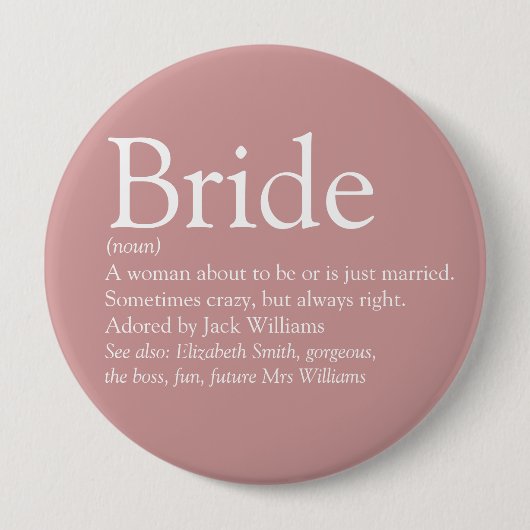 Bruid Definitie, Bruidsfeest Feest Roze Ronde Button 4,0 Cm (Voorkant)