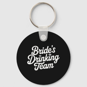 Bruid Drink Team Bachelorette Feest Fun Bruiloft Sleutelhanger