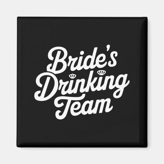 Bruid Drink Team Bachelorette Feest Funny Weddi Magneet (Voorkant)
