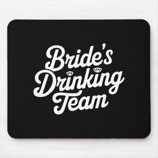 Bruid Drinkteam Bachelorette Feest Funny Trouwfees Muismat (Voorkant)