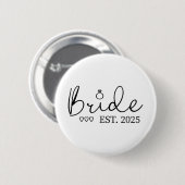 Bruid Est. 2025 Bride to be Fiancé Verloving Ronde Button 5,7 Cm (Voorkant /achterkant)
