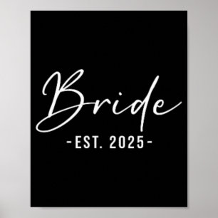 Bruid Est. 2025 Matching Getting Ready Bruid Bruid Poster