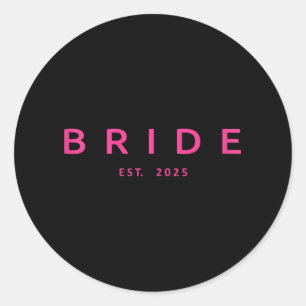 Bruid Est. 2025 Roze Vrijgezellenfeest bruiloft Ba Ronde Sticker