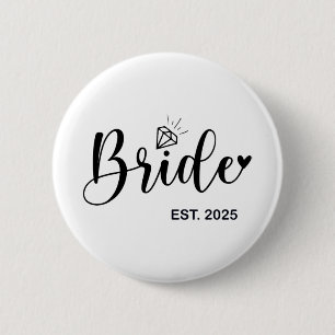 Bruid Est. 2025 Verloofde mevrouw Vrouw Bacheloret Ronde Button 5,7 Cm