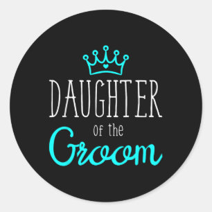 Bruid Groom Shirten Wedding Squad Dochter van de G Ronde Sticker