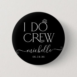 Bruid I Do Crew Aangepaste Naam Bruiloft Ring Ronde Button 5,7 Cm