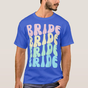 Bruid Ik Doe Bemanning Retro Bachelorette Feest Br T-shirt