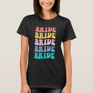 Bruid Ik Doe Bemanning Retro Bachelorette Feest Br T-shirt