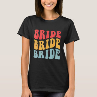 Bruid Ik Doe Bemanning Retro Bachelorette Feest Br T-shirt