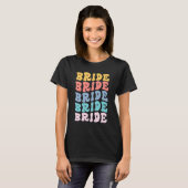 Bruid Ik Doe Bemanning Retro Bachelorette Feest Br T-shirt (Voorkant volledig)