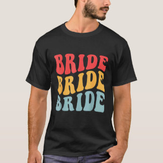 Bruid Ik Doe Crew Retro Bachelorette Feest Bruid B T-shirt