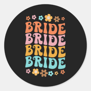 Bruid Ik Doe Crew Retro Groovy Meisje Feest 3  Ronde Sticker
