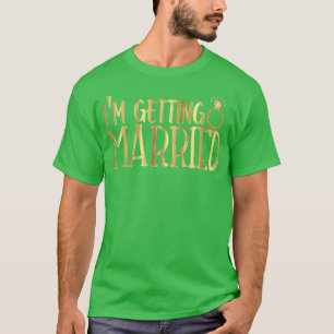 Bruid Ik ga trouwen Trouwfeest Jonggezellenfeest T-shirt