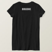 Bruid KIES UW KLEUR! T-shirt (Design achterkant)