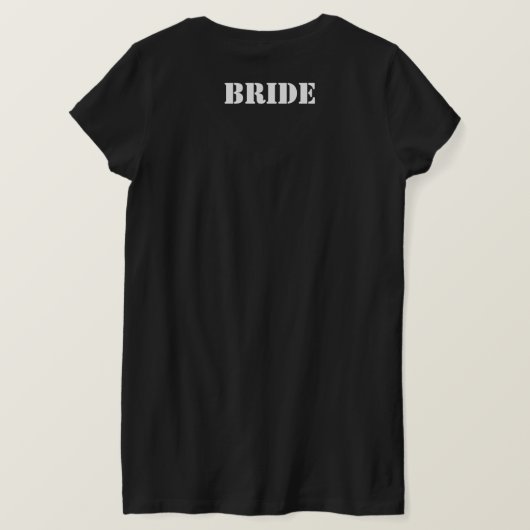 Bruid KIES UW KLEUR! T-shirt (Design achterkant)