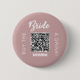 Bruid Koop Een Drankje Met QR Code Venmo Meisjesac Ronde Button 5,7 Cm