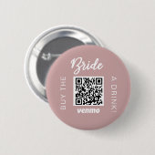 Bruid Koop Een Drankje Met QR Code Venmo Meisjesac Ronde Button 5,7 Cm (Voorkant /achterkant)