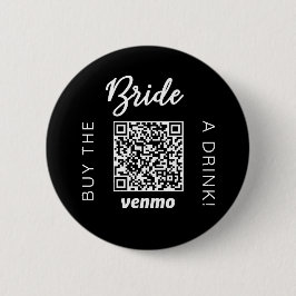 Bruid Koop Een Drankje Met QR Code Venmo Zwart Ronde Button 5,7 Cm