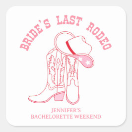 Bruid laatste rodeo vrijgezellenfeest bruiloft roz vierkante sticker