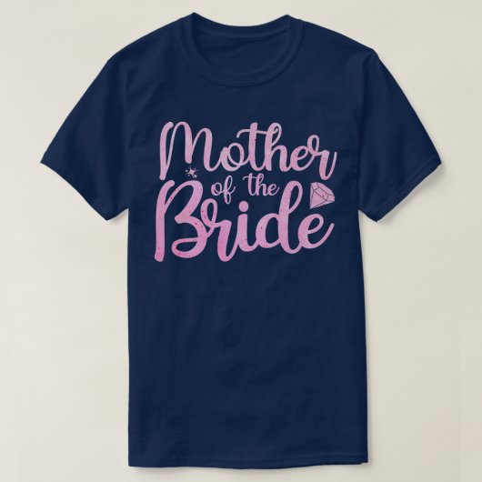 Bruid Moeder Bruid Feest Vrouwen Moeder Bruiloft B T-shirt (Design voorkant)