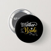 Bruid-moeder trouwfeest  ronde button 5,7 cm (Voorkant /achterkant)