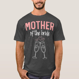 Bruid Moeder vrijgezellenfeest Bruidsjurk Vrouwen T-shirt