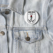Bruid of Sterf Bruiloft Bachelorette Feest Spokeri Ronde Button 5,7 Cm (In situ)