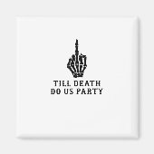 Bruid of Sterf, Tot de Dood Ons Scheidt Magneet (Voorkant)