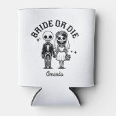 Bruid of sterven gepersonaliseerde naam blikjeskoeler (Voorkant)