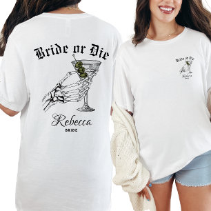 Bruid of Sterven voor de Dood Ons Scheidt vrijgeze T-shirt