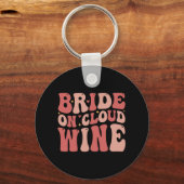 Bruid Op De Wijn Drink Groovy Hen Night  Sleutelhanger (Voorkant)