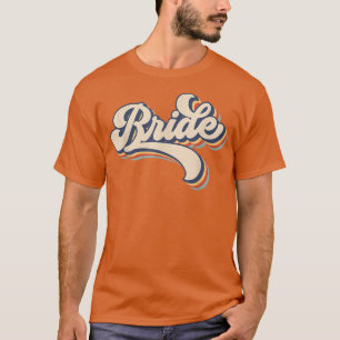 Bruid Retro Bruiloft Jubileum Uitstapje Matc T-shirt