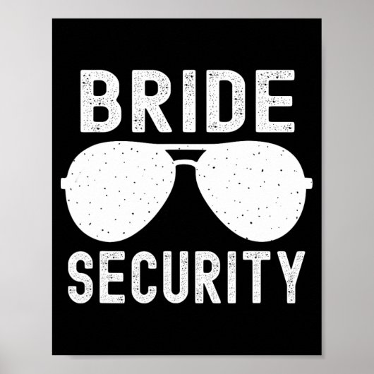 Bruid Security Grappig Huwelijk Bachelorette Party Poster (Voorkant)