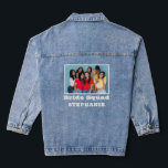 Bruid Squad Foto Naam Bachelorette Denim Jacket<br><div class="desc">Bruid Squad Foto Naam Bachelorette Party. Voeg je favoriete afbeelding van jou en je vrienden toe met een witte rand eromheen,  met Bride Squad en de naam eronder. Eenvoudig te personaliseren met uw foto en woorden.</div>