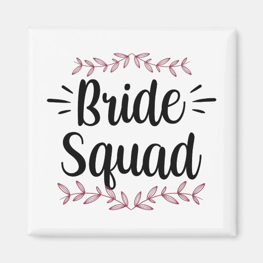 Bruid Squad Party Wedding Bachelorette Schattige 1 Magneet (Voorkant)
