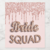 Bruid squad roze goud blush druipt van de vrijgeze wijn etiket (Enkel label)