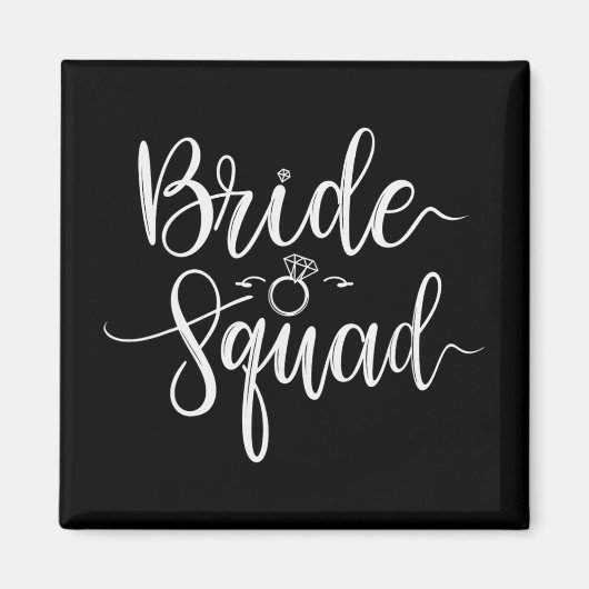 Bruid Squad Trouwteam Bruids Bachelorette Party Magneet (Voorkant)