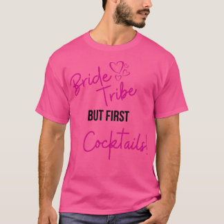 Bruid Stam Maar Eerst cocktails Hen Party T-shirt