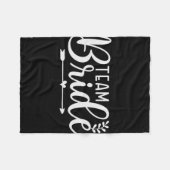 Bruid Team Bachelorette Bruidsmeisje Crew Bruid Fleece Deken (Voorkant (Horizontaal))
