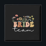 Bruid Team Wedding Bruid Wildflower Bachelorette P Magneet<br><div class="desc">Bruid Team Wedding Bruid Wildflower Bachelorette Party T - shirts</div>