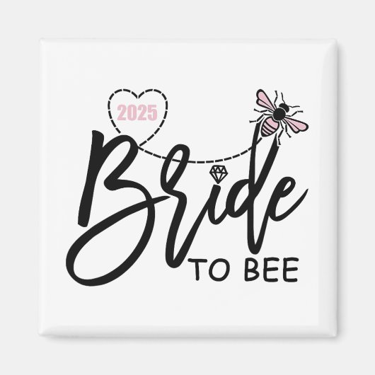 Bruid To Be 2025 Bachelorette Feest Verloving Verl Magneet (Voorkant)