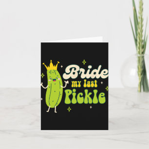 Bruid to be augurk koningin Bachelorette bruid mij Kaart
